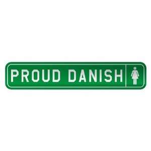     PROUD DANISH  STREET SIGN COUNTRY DENMARK