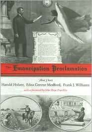 The Emancipation Proclamation Three Views, (080713144X), Harold 