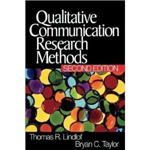   edition by T.(Tom) R. Lindlof,B.C. (Copeland) Taylor  Author  Books