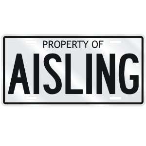  NEW  PROPERTY OF AISLING  LICENSE PLATE SIGN NAME