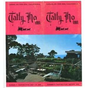    Tally Ho Inn Brochures Carmel By The Sea CA 1950s 