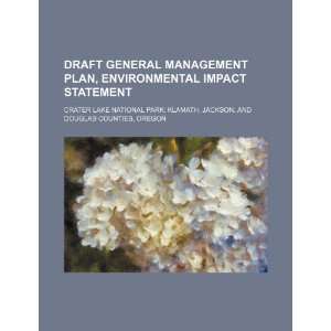 Draft general management plan, environmental impact statement Crater 