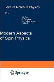 Modern Aspects of Spin Physics, (3540385908), Walter P tz, Textbooks 