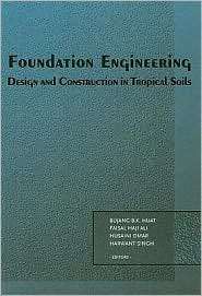 Foundation Engineering Design and Construction in Tropical Soils 
