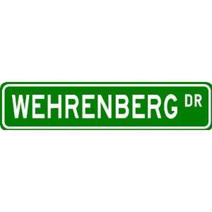  WEHRENBERG Street Sign ~ Personalized Family Lastname 