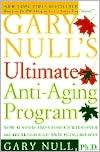 Gary Nulls Ultimate Anti Aging Program