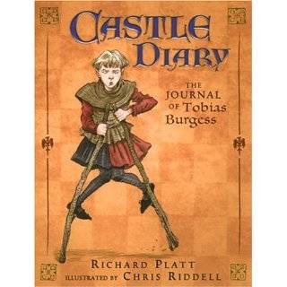 Castle Diary The Journal of Tobias Burgess by Richard Platt and Chris 