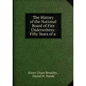    Fifty Years of a . Daniel N. Handy Harry Chase Brearley  Books