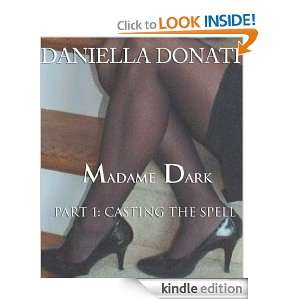   Part 1 Casting The Spell Daniella Donati  Kindle Store