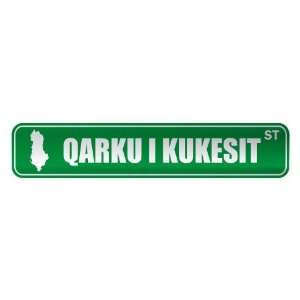   QARKU I KUKESIT ST  STREET SIGN CITY ALBANIA