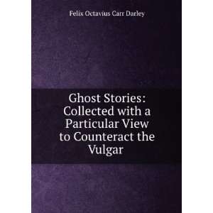   View to Counteract the Vulgar . Felix Octavius Carr Darley Books