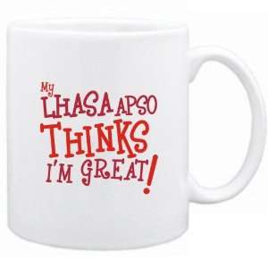    New  My Lhasa Apso Thinks I Am Great  Mug Dog