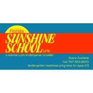  3x6 Vinyl Banner   Florida Sunshine School Everything 