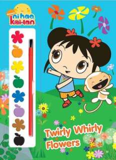   Twirly Whirly Flowers (Ni Hao, Kai lan Series) by 