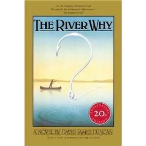  The River Why [Hardcover] David James Duncan Books