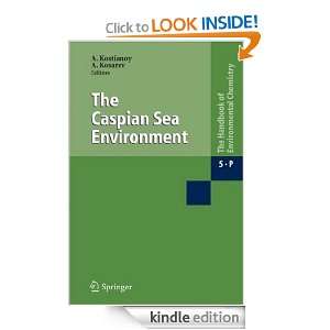 The Caspian Sea Environment (Handbook of Environmental Chemistry) (The 