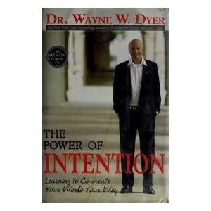   Learning To Co create Your World Your Way Dr. Wayne W. Dyer Books