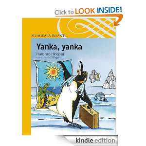 Yanka, yanka (Alfaguara Infantil) (Spanish Edition) Francisco 