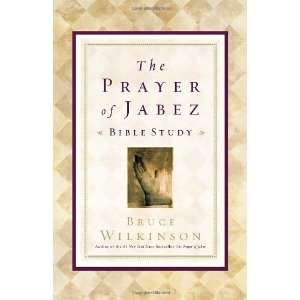   The Prayer of Jabez Bible Study [Paperback] Bruce Wilkinson Books