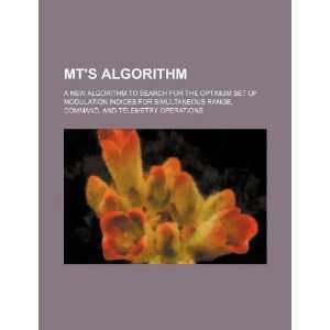 MTs algorithm a new algorithm to search for the optimum set of 