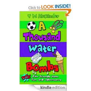 Thousand Water Bombs (Tribe) T. M. Alexander  Kindle 