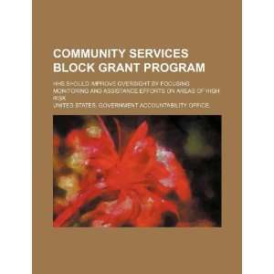  Community Services Block Grant Program HHS should improve 