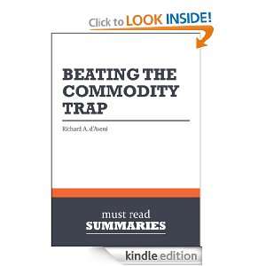 Summary Beating the Commodity Trap by Richard A. DAveni How to 