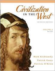 Civilization in the West (To 1715), Vol. 1, (020555685X), Mark 