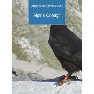 Alpine Chough Ronald Cohn Jesse Russell  Books