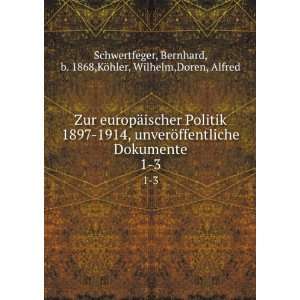   Bernhard, b. 1868,KÃ¶hler, Wilhelm,Doren, Alfred Schwertfeger Books