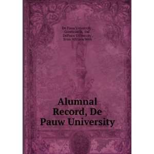  Alumnal Record, De Pauw University Greencastle, Ind 