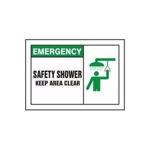  EMERGENCY SAFETY SHOWER KEEP AREA CLEAR (W/GRAPHIC) 10 x 