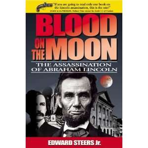   Assassination of Abraham Lincoln [Paperback] Edward Steers Jr. Books