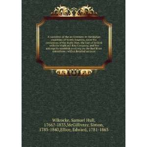   , Simon, 1783 1840,Ellice, Edward, 1781 1863 Wilcocke Books