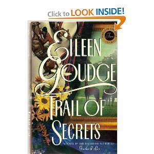  TRAIL OF SECRETS EILEEN GOUDGE Books