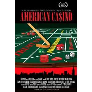  American Casino Movie Poster (11 x 17 Inches   28cm x 44cm 