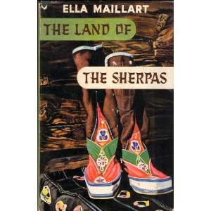 The Land of the Sherpas Ella Maillarty Books