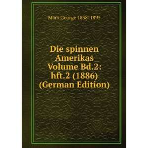  Die spinnen Amerikas Volume Bd.2 hft.2 (1886) (German 