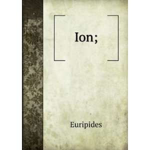  Ion Euripides Books