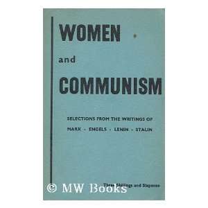   selections from the writings of Marx, Engels, Lenin and Stalin Books