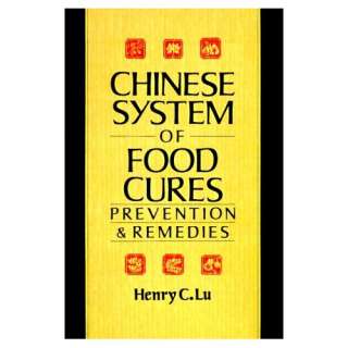  Chinese System Of Food Cures Prevention & Remedies 