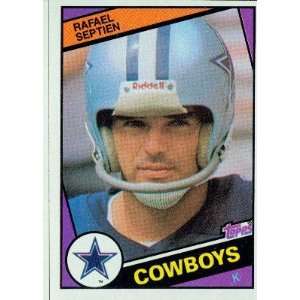  1984 Topps #244 Rafael Septien   Dallas Cowboys (Football 