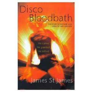  Disco Bloodbath (9789999802666) James St James Books