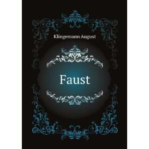  Faust Klingemann August Books