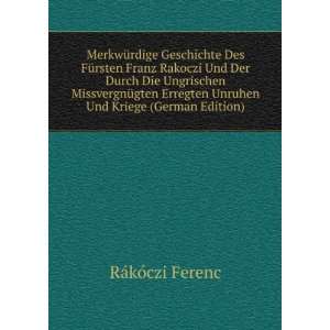   Kriege (German Edition) (9785875833410) RÃ¡kÃ³czi Ferenc Books