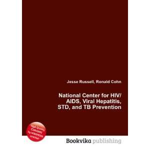  National Center for HIV/AIDS, Viral Hepatitis, STD, and TB 