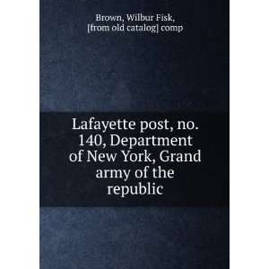   of the republic Wilbur Fisk, [from old catalog] comp Brown Books
