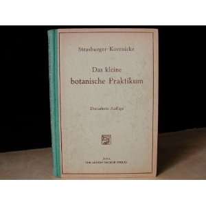   Das Kleine Botanische Praktikum Fur Anfanger, E. STRASBURGER Books
