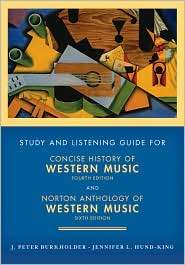 Study and Listening Guide for Concise History of Western Music 