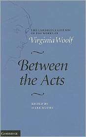 Between the Acts, (0521847176), Virginia Woolf, Textbooks   Barnes 